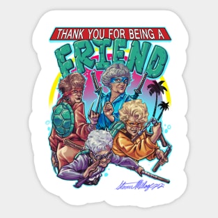 Thank You For Being A Friend Sticker